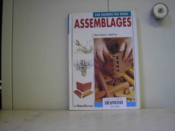 MENUISERIE : ASSEMBLAGES <div hidden>DO_LIVR077</div>